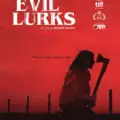 When Evil Lurks : le démon qui redéfinit l’horreur moderne