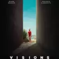 Critique de “Visions” : un thriller captivant